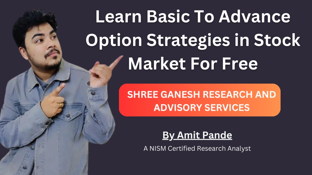 Learn Basic To Advance Option Strategies in Stock Market For Free